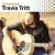 I‘m Gonna Be Somebody - Travis Tritt