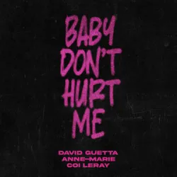 David Guetta - Baby Dont Hurt Me