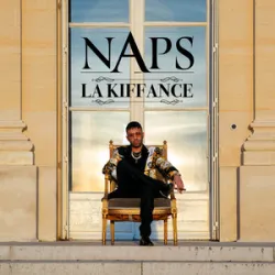 NAPS - LA KIFFANCE