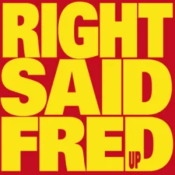 Right Said Fred  - Dont Talk Just Kiss