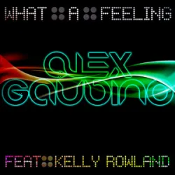 Alex Gaudino - What A Feeling (Radio Edit)