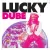 LUCKY DUB - Together As One