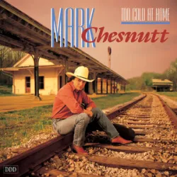 Mark Chesnutt - Your Love Is A Miracle