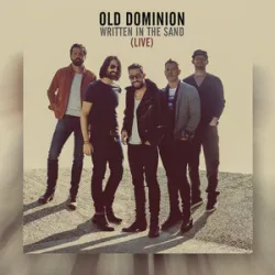 Old Dominion - Written In The Sand