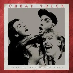 Cheap Trick - I Want You To Want Me (Live)