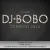 DJ BoBo - There Is A Party