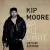 KIP MOORE - SOMETHIN BOUT A TRUCK
