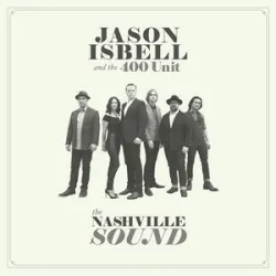 Jason Isbell And The 400 Unit - Strawberry Woman