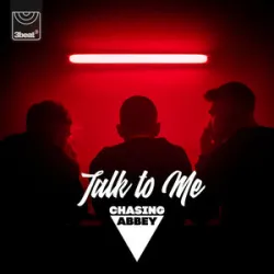CHASING ABBEY - TALK TO ME
