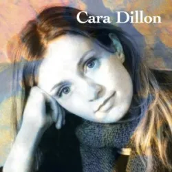 Cara Dillon - Black Is The Colour