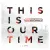 Planetshakers - This Is Our Time (Live)