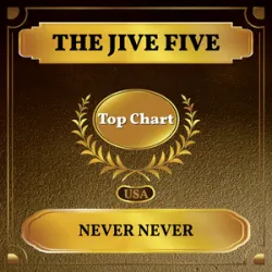 Jive Five - Never Never
