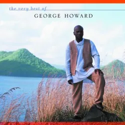 George Howard - Everything I Miss At Home