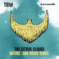 The Citrus Clouds - Nature (Dan Bravo Remix)