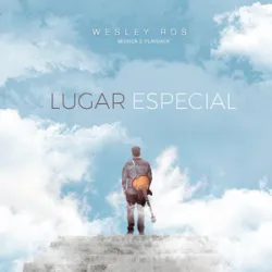 Wesley Ros - Lugar Especial