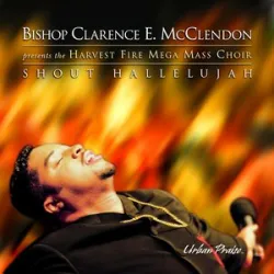 Bishop Clarence E McClendon - There Is A Fountain