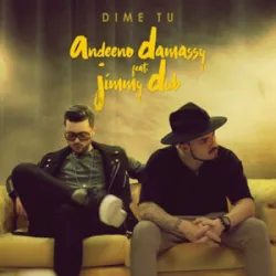 Andeeno Damassy Feat Jimmy Du - Dime Tu