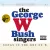 The George W Bush Singers - Welcome