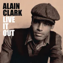 Alain Clark - Anywhere Else