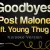 POST MALONE - Goodbyes (POST MALONE & YOUNG THUG 2019)
