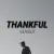 Now Playing - Thankful  (Verses)