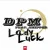 DPM - Lady Luck Ft Chipper Taito Tikaro Remix
