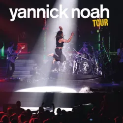 Yannick Noah - Destination Ailleurs