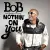 BOB / Bruno Mars - Nothin On You