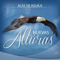 Alas De Aguila - Nuevas Alturas