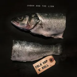 Judah And The Lion - Take It All Back
