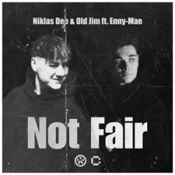 Niklas Dee & Old Jim Feat Enny-Mae - Not Fair