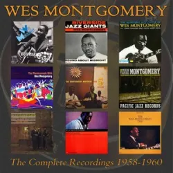 Wes Montgomery - In Your Own Sweet Way (1958-1960)