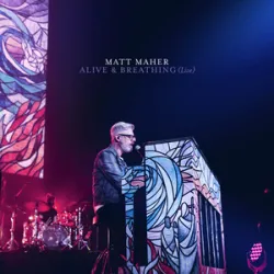 Alive & Breathing - Matt Maher