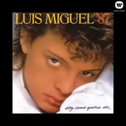 Luis Miguel - Ahora Te Puedes Marchar