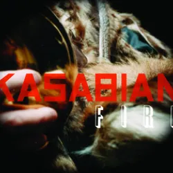 Kasabian - Fire