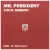 Mr President - I Give You My Heart (Radio Edit)