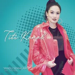 Titi Kamal - Rindu Semalam