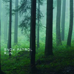 Snow Patrol - Run