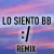 Lo Siento Bb - Tainy / Bad Bunny / Julieta Venegas