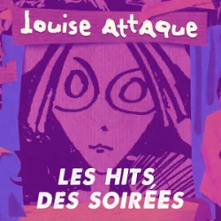 LOUISE ATTAQUE - Léa