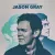 Jason Gray - Remind Me Youre Here