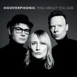 HOOVERPHONIC - Mad About You