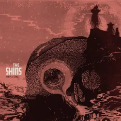 The Shins - Simple Song