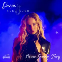 Daria & Kush Kush - Never Ending Story