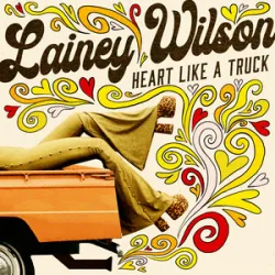 Heart Like A Truck - Lainey Wilson