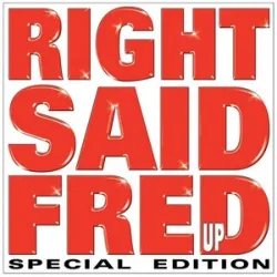 RIGHT SAID FRED - Im Too Sexy