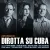 Dirotta Su Cuba - Liberi Di Liberi Da