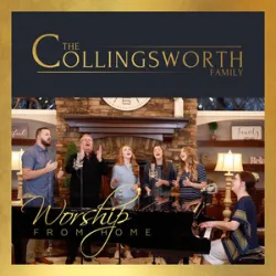It Matters To The Master - Collingsworth Family