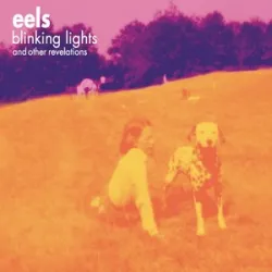 Eels - Hey Man (Now Youre Really Living)