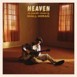 Heaven  - Niall Horan